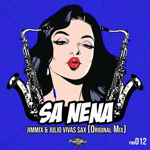 Jimmix, Julio Vivas Sax - Sa Nena [PWB012]